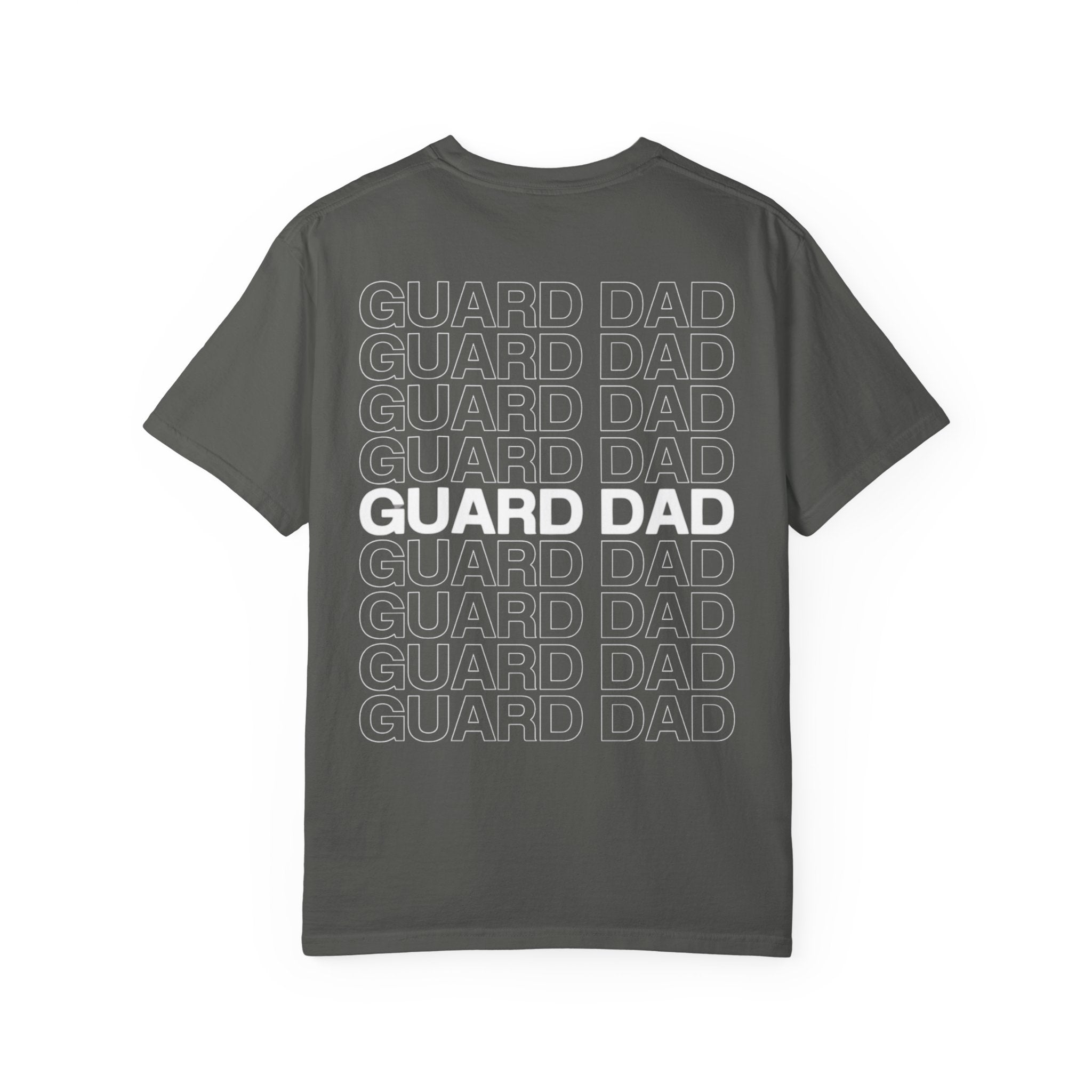 Guard Dad T-Shirt — 'Guard Dad' Repeated Back Design, Front 8C Company Badge