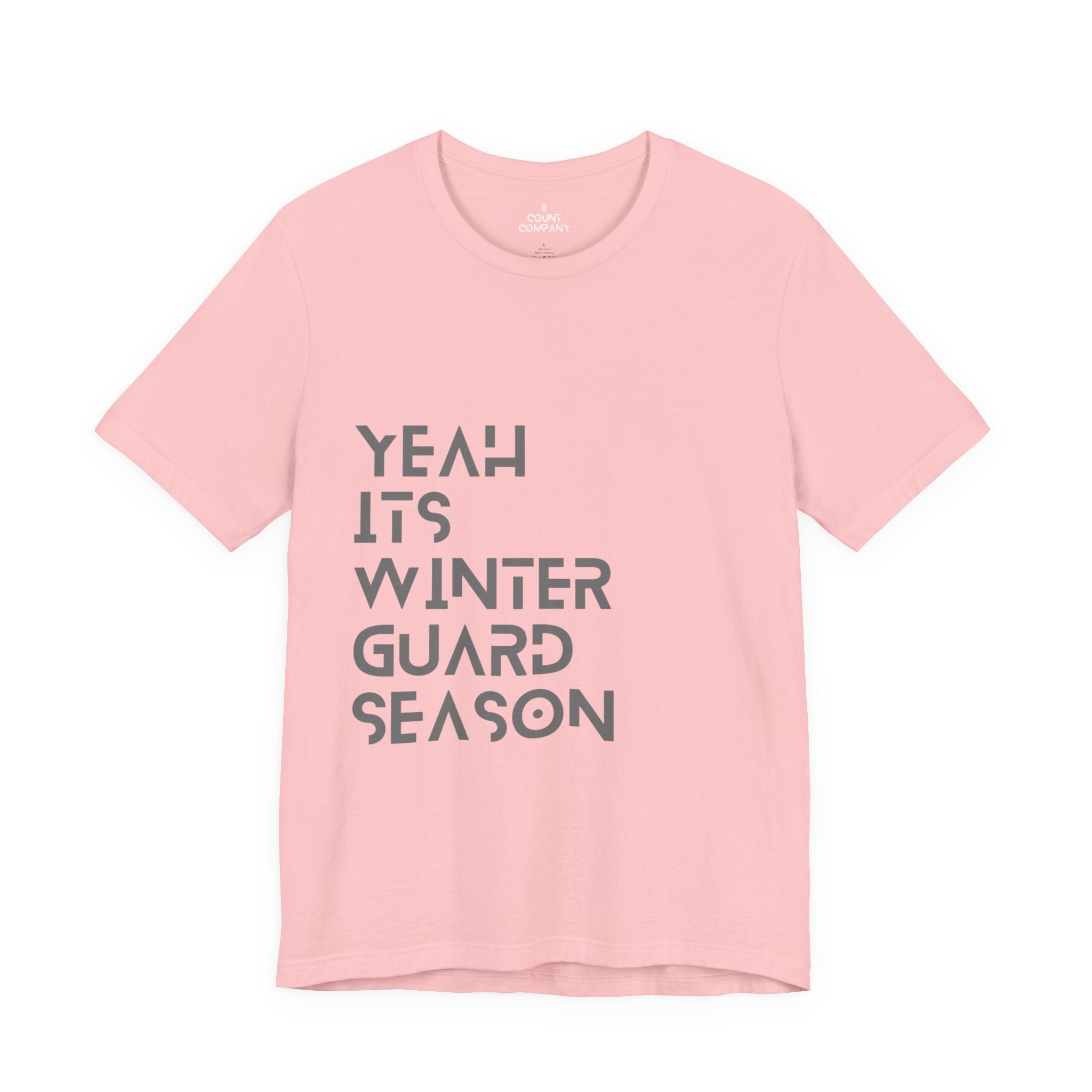 Winter Guard Season Tee -n unisex Jersey Short Sleeve T-Shirt