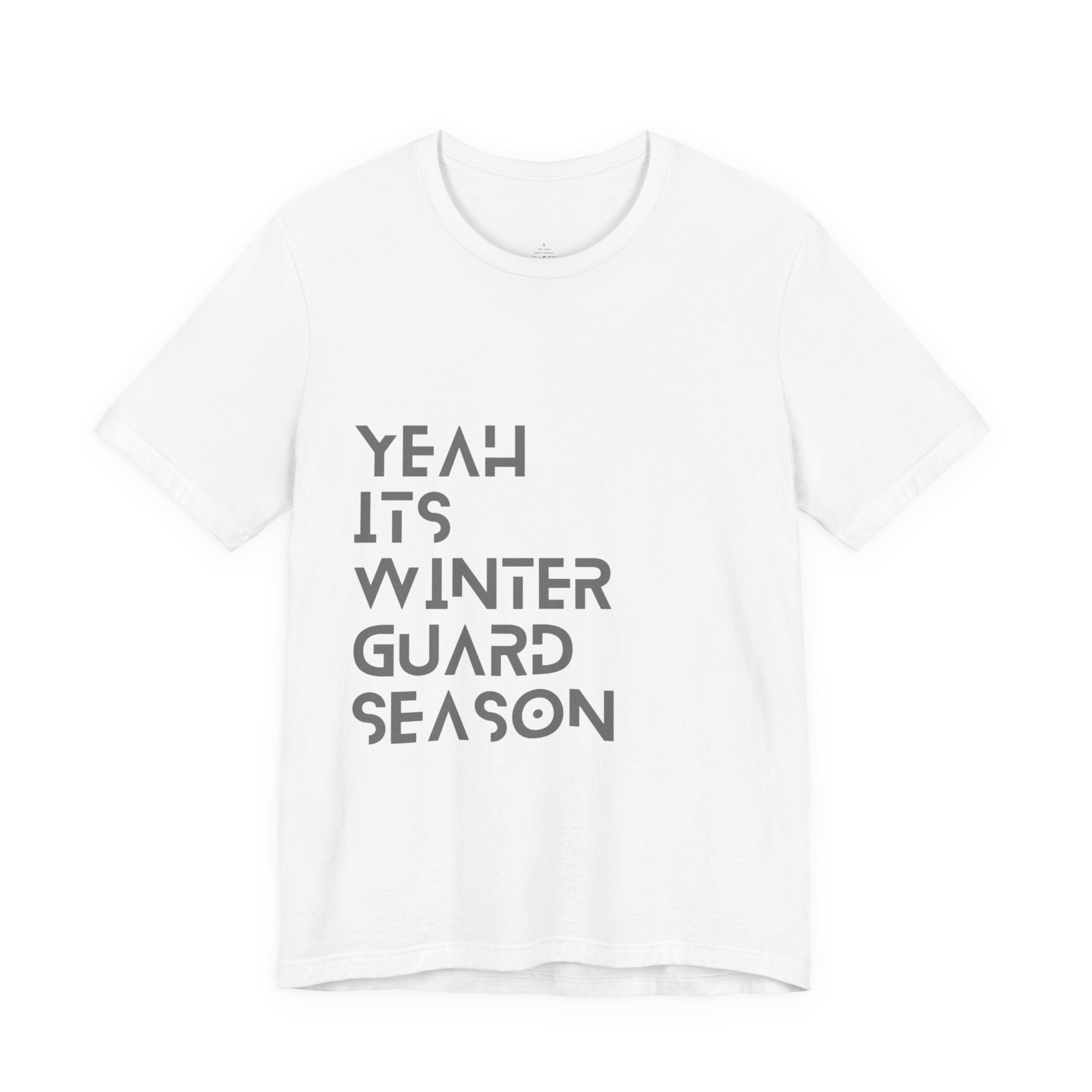 Winter Guard Season Tee -n unisex Jersey Short Sleeve T-Shirt