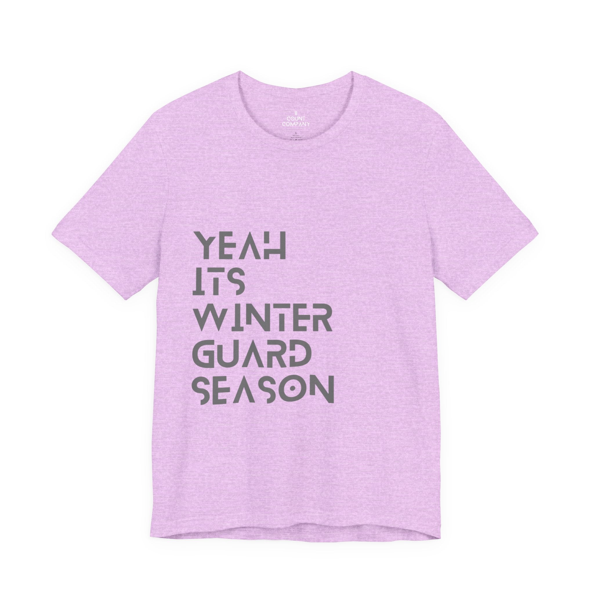 Winter Guard Season Tee -n unisex Jersey Short Sleeve T-Shirt