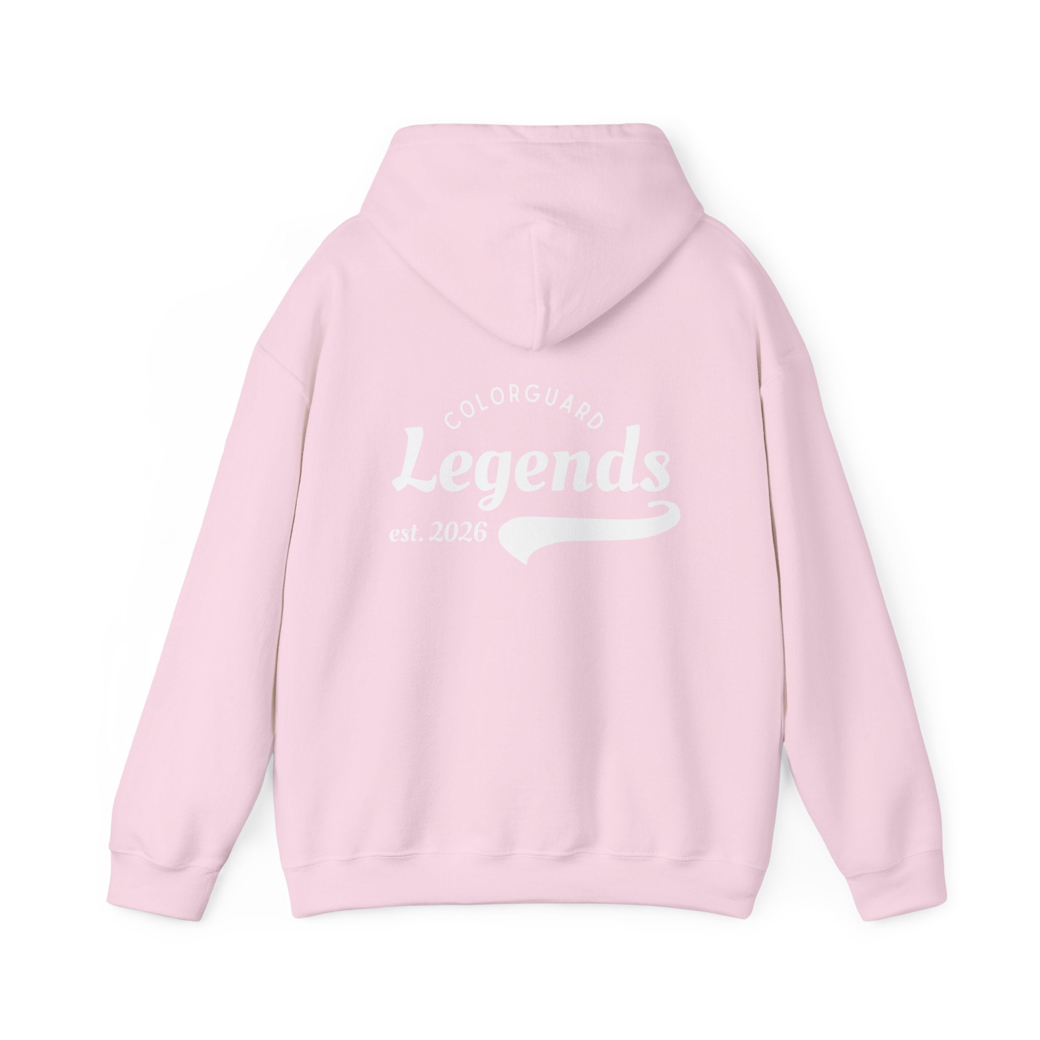 "Legends Hoodie" because you are one — Colorguard Legends est. 2026 Back Print
