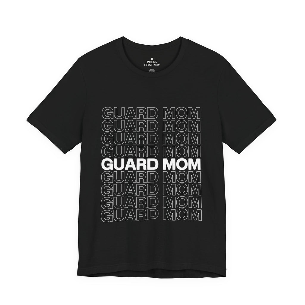 Guard Mom Tee – Repeated Text Graphic T-Shirt for Band & Guard Parents